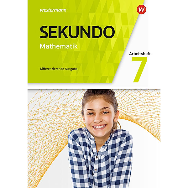 Sekundo - Mathematik für differenzierende Schulformen - Allgemeine Ausgabe 2018, Tim Baumert, Martina Lenze, Peter Welzel, Bernd Wurl