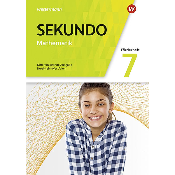 Sekundo - Mathematik für differenzierende Schulformen - Ausgabe 2018 für Nordrhein-Westfalen, Tim Baumert, Martina Lenze, Peter Welzel, Bernd Wurl