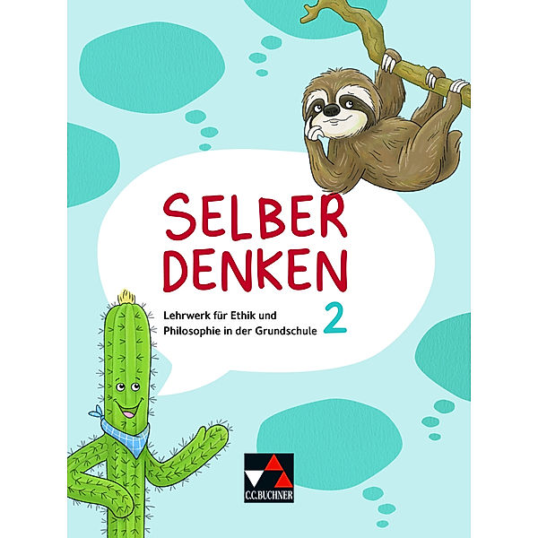 Selber denken 2, Peter Bannier, Katja Bergmann, Fanny Gatzke, Sarah Huck, Gustav Beyer, Klaus Blesenkemper