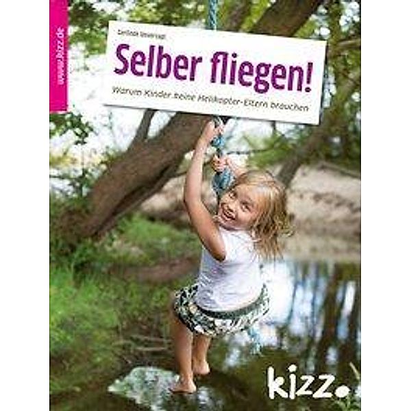 Selber fliegen!, Gerlinde Unverzagt