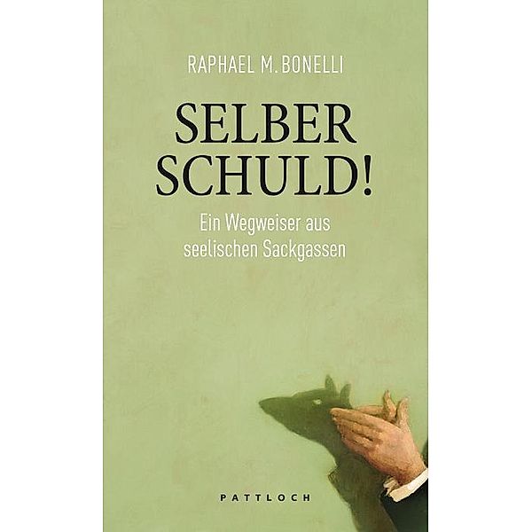 Selber schuld!, Raphael M. Bonelli