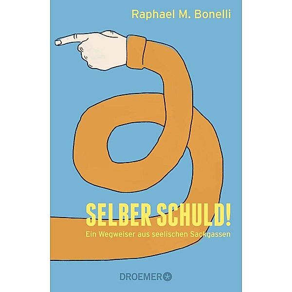 Selber schuld!, Raphael M. Bonelli