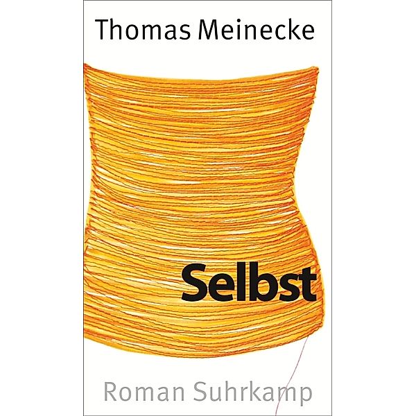 Selbst, Thomas Meinecke