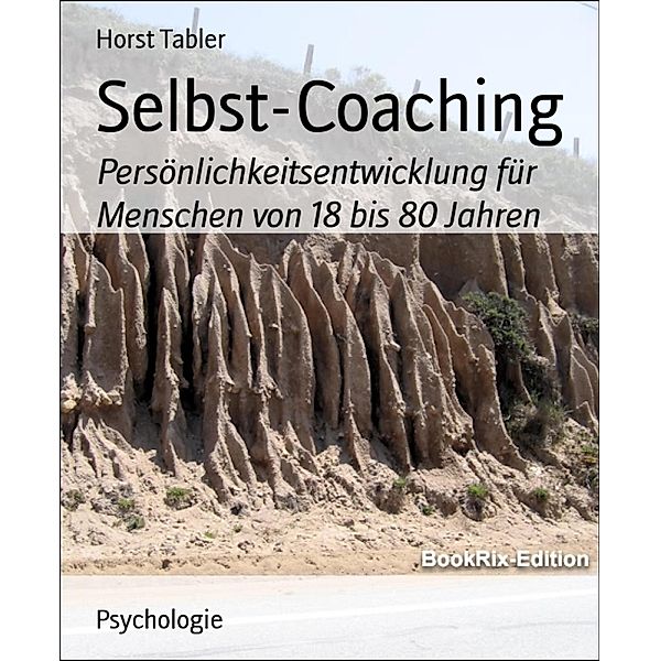 Selbst-Coaching, Horst Tabler