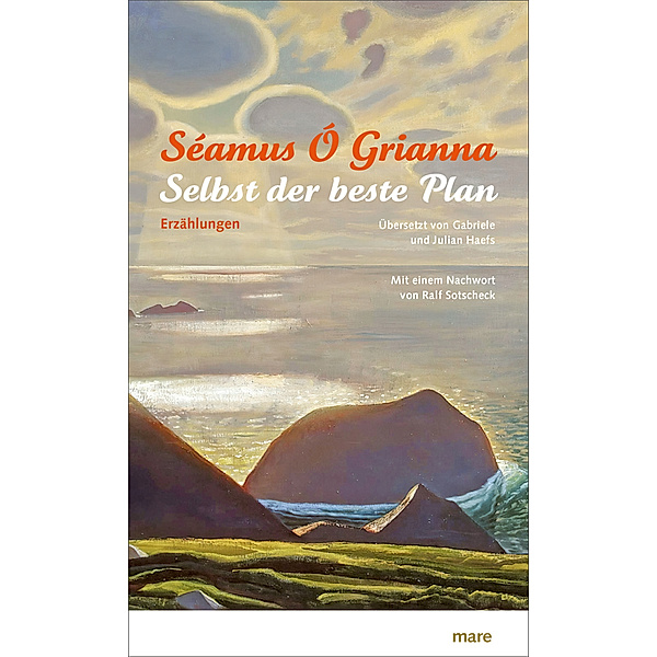 Selbst der beste Plan, Séamus Ó Grianna, Julian Haefs