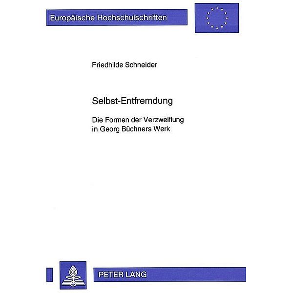 Selbst-Entfremdung, Friedhilde Schneider