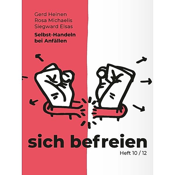 Selbst-Handeln bei Anfällen, Gerd Heinen, Rosa Michaelis, Siegward Elsas