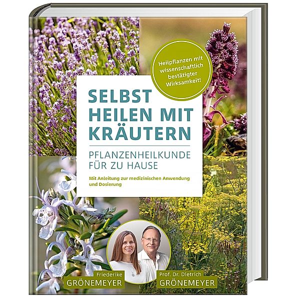 Selbst heilen mit Kräutern, Friederike Grönemeyer, Dietrich Grönemeyer