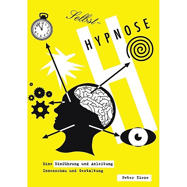 Selbst-Hypnose, Peter Ziese