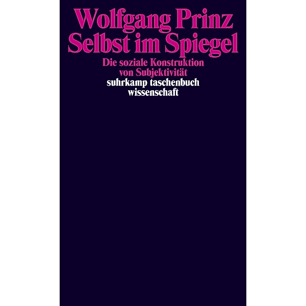 Selbst im Spiegel, Wolfgang Prinz