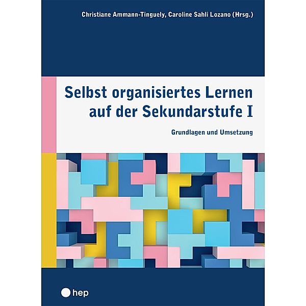 Selbst organisiertes Lernen auf der Sekundarstufe I (E-Book)