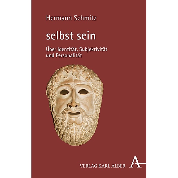 selbst sein, Hermann Schmitz