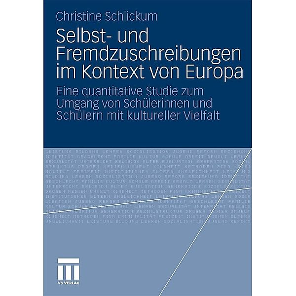 Selbst- und Fremdzuschreibungen im Kontext von Europa, Christine Schlickum