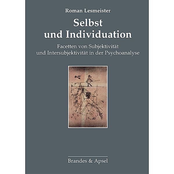 Selbst und Individuation, Roman Lesmeister