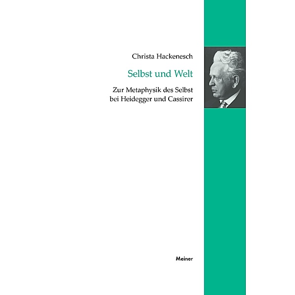Selbst und Welt / Cassirer Forschungen Bd.6, Christa Hackenesch
