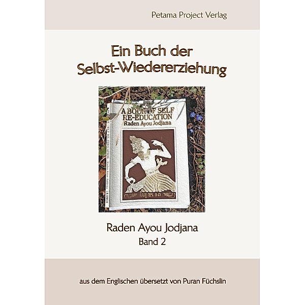 Selbst-Wiedererziehung - 2, Raden Ayou Jodjana