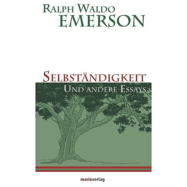 Selbständigkeit, Ralph Waldo Emerson