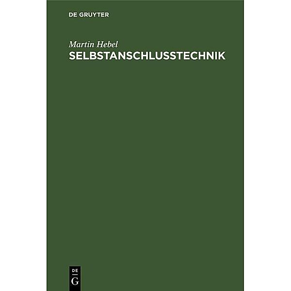 Selbstanschlusstechnik / Jahrbuch des Dokumentationsarchivs des österreichischen Widerstandes, Martin Hebel