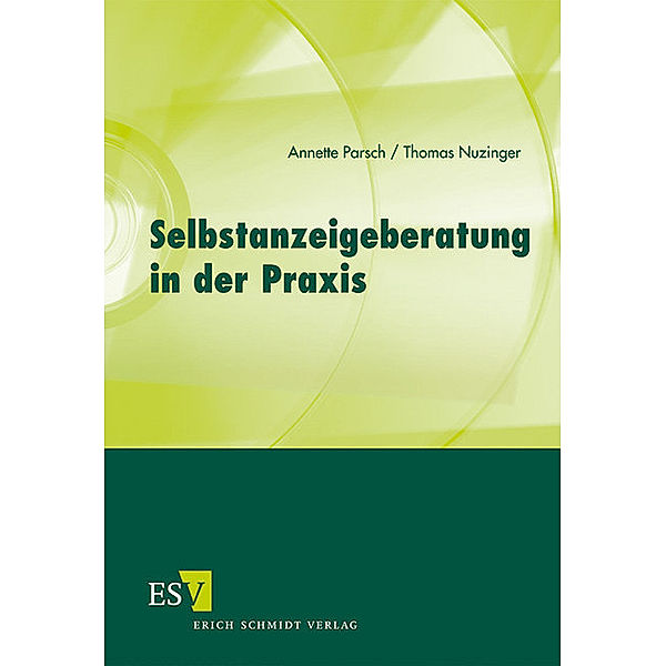 Selbstanzeigeberatung in der Praxis, Annette Parsch, Thomas Nuzinger