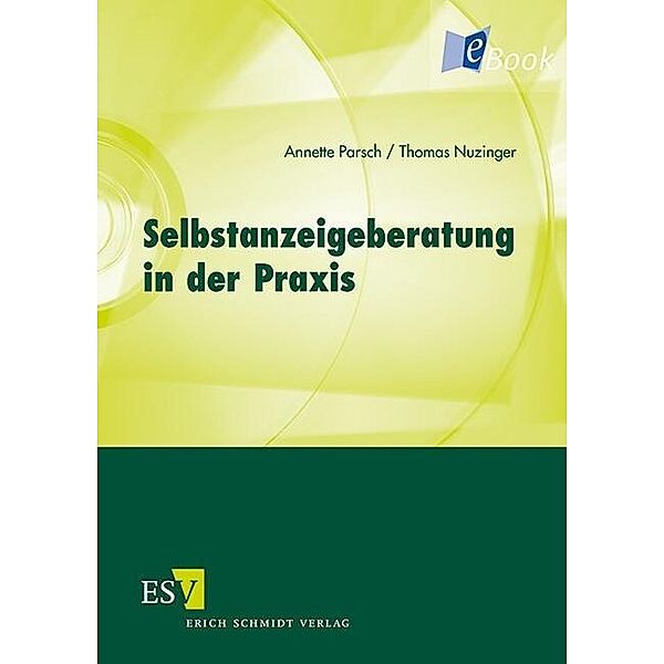 Selbstanzeigeberatung in der Praxis, Thomas Nuzinger, Annette Parsch