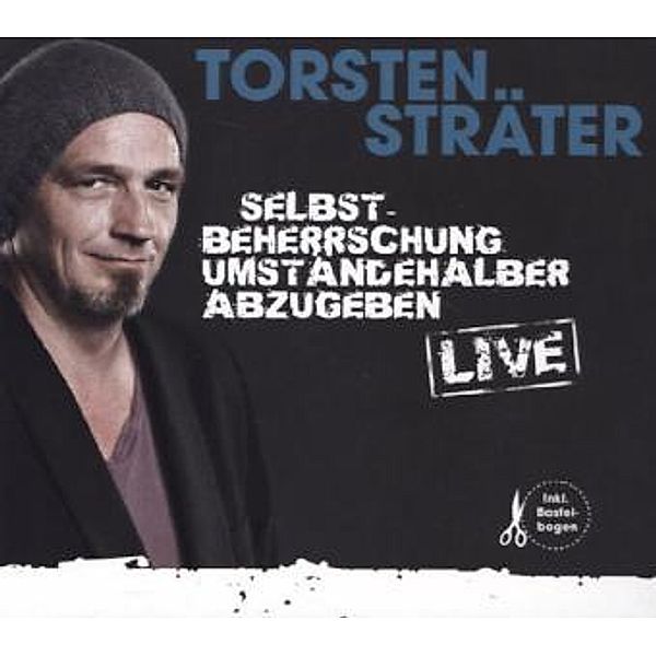 Selbstbeherrschung umständehalber abzugeben,1 Audio-CD, Torsten Sträter