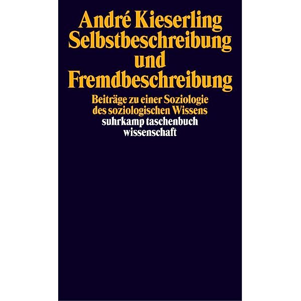 Selbstbeschreibung und Fremdbeschreibung, André Kieserling