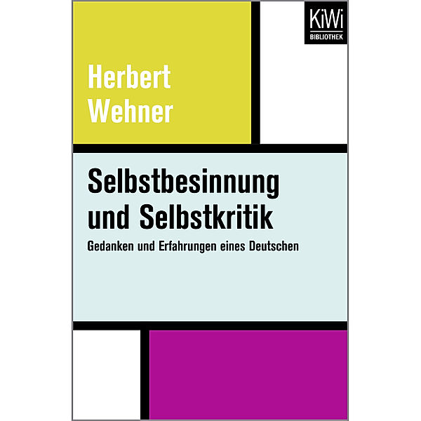 Selbstbesinnung und Selbstkritik, Herbert Wehner