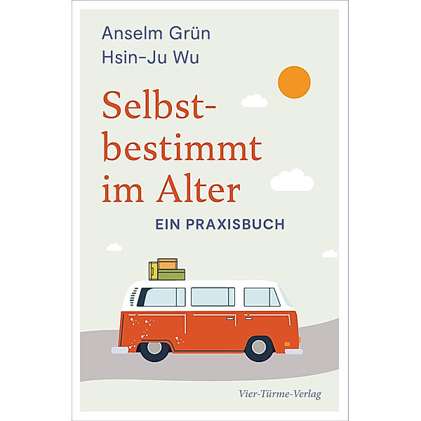 Selbstbestimmt im Alter, Anselm Grün, Hsin-Ju Wu