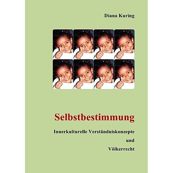 Selbstbestimmung, Diana Kuring