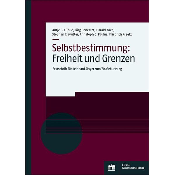 Selbstbestimmung: Freiheit und Grenzen