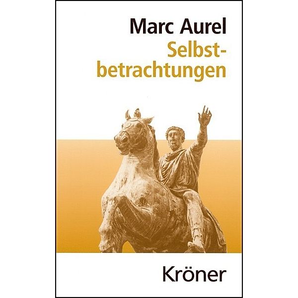 Selbstbetrachtungen, Marc Aurel