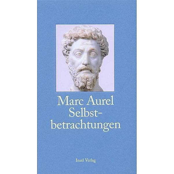 Selbstbetrachtungen, Marc Aurel