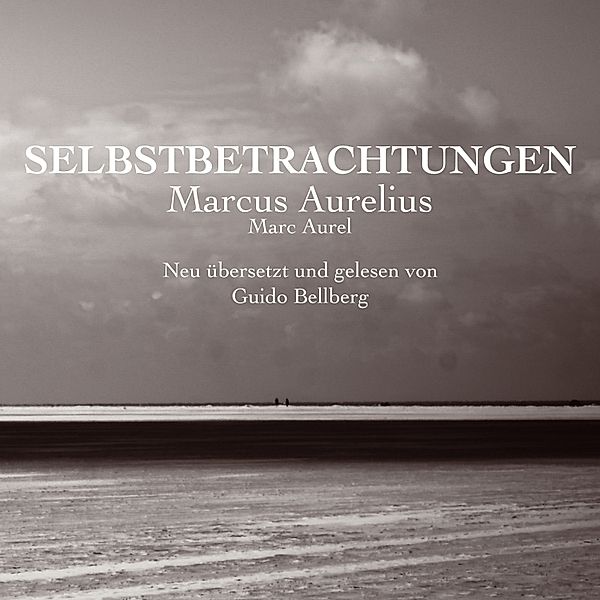 Selbstbetrachtungen, Marc Aurel, Marcus Aurelius