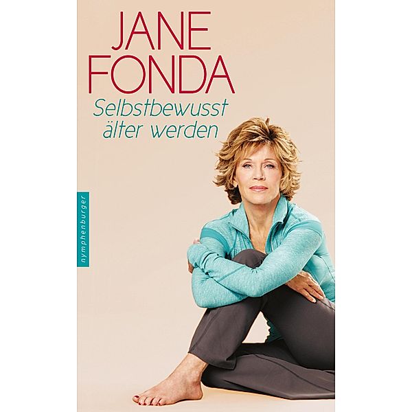 Selbstbewusst älter werden, Jane Fonda