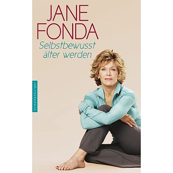 Selbstbewusst älter werden, Jane Fonda