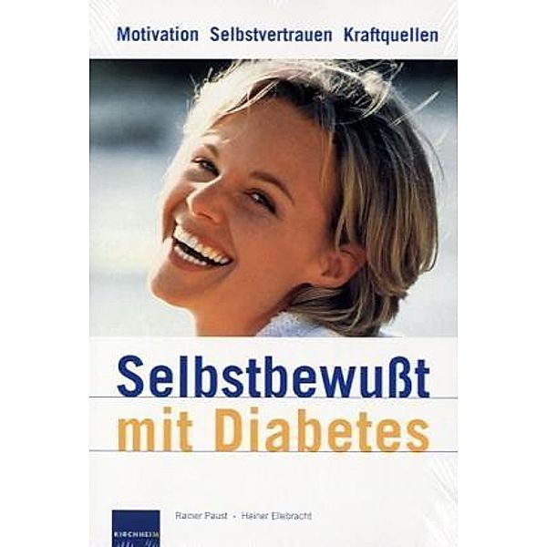 Selbstbewußt mit Diabetes, Rainer Paust, Heiner Ellebracht