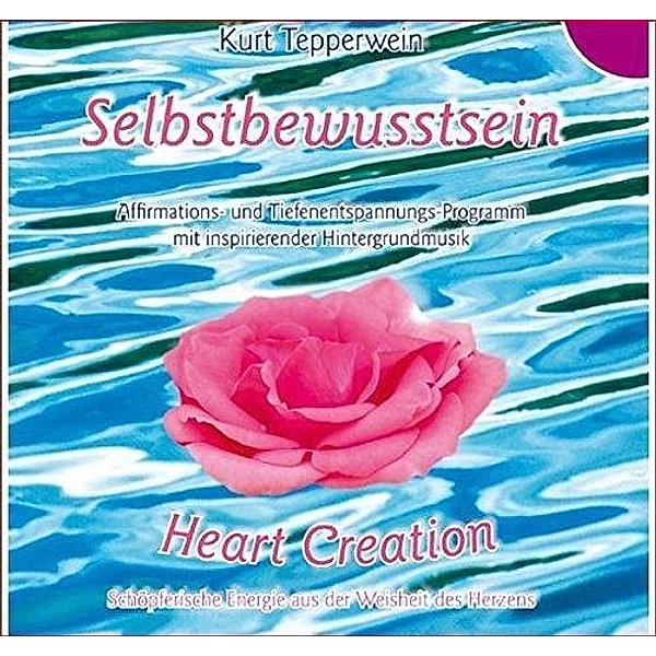 Selbstbewusstsein, 1 Audio-CD, Kurt Tepperwein
