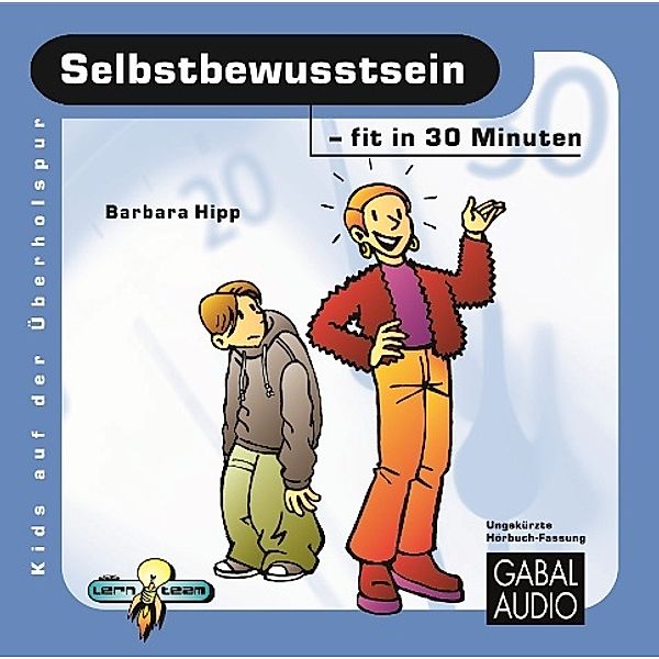 Selbstbewusstsein - fit in 30 Minuten, 1 Audio-CD, Barbara Hipp