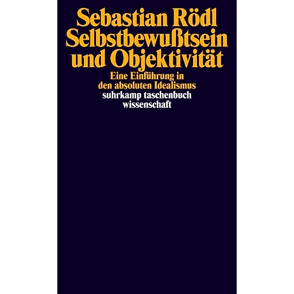 Selbstbewusstsein und Objektivität, Sebastian Rödl