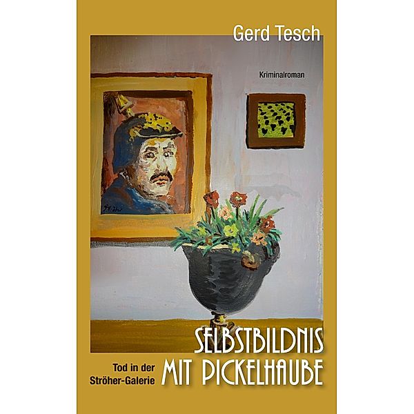 Selbstbildnis mit Pickelhaube, Gerd Tesch