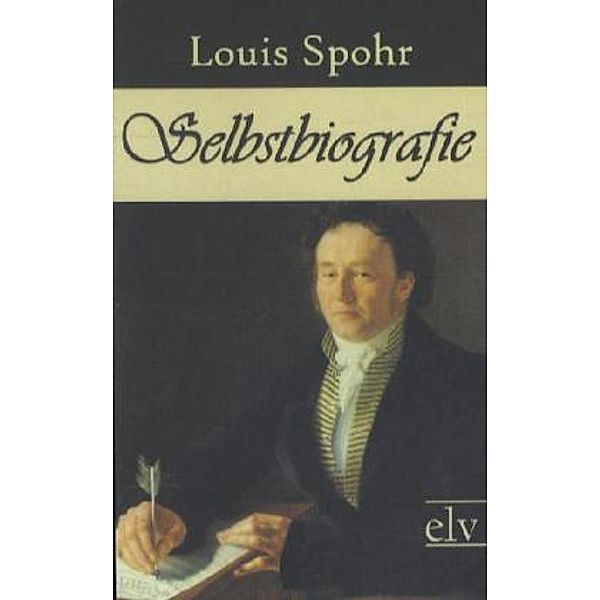 Selbstbiografie, Louis Spohr