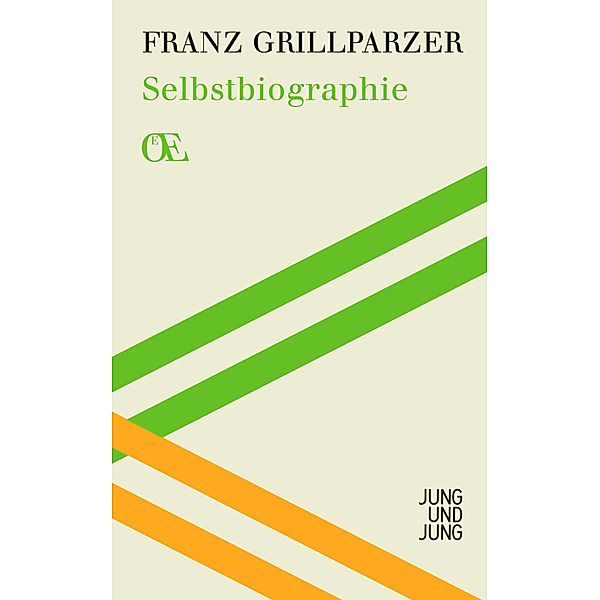 Selbstbiographie, Franz Grillparzer