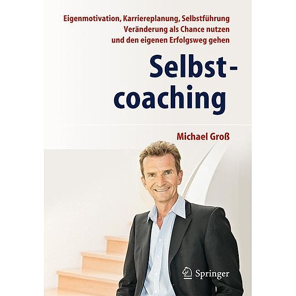 Selbstcoaching, Michael Groß