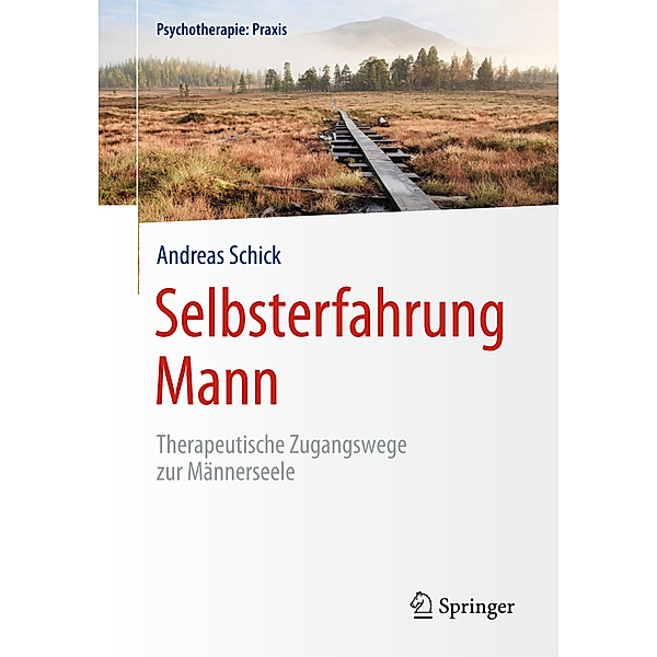 Selbsterfahrung Mann, Andreas Schick