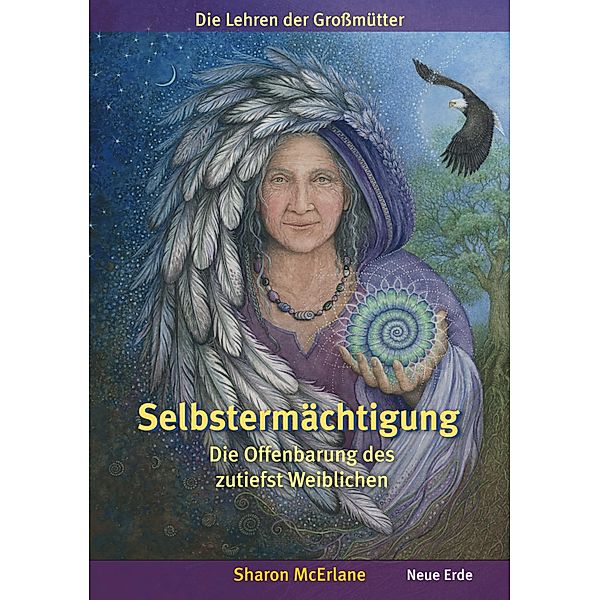 Selbstermächtigung / Die Lehren der Großmütter Bd.1, Sharon MCErlane