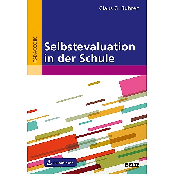 Selbstevaluation in der Schule, m. 1 Buch, m. 1 E-Book, Claus G. Buhren