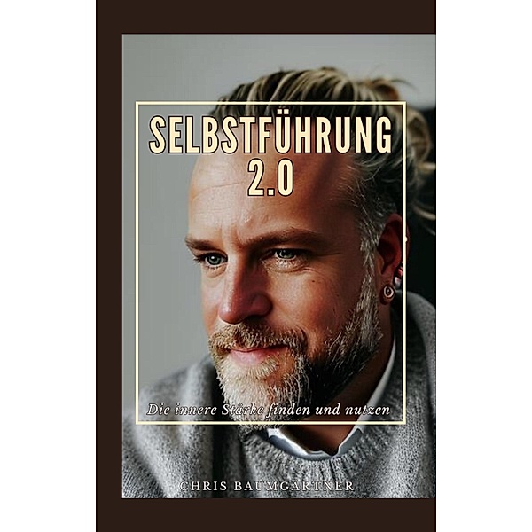 Selbstführung 2.0, Chris Baumgärtner