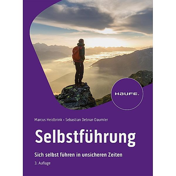 Selbstführung / Haufe Fachbuch, Marcus Heidbrink, Sebastian Debnar-Daumler