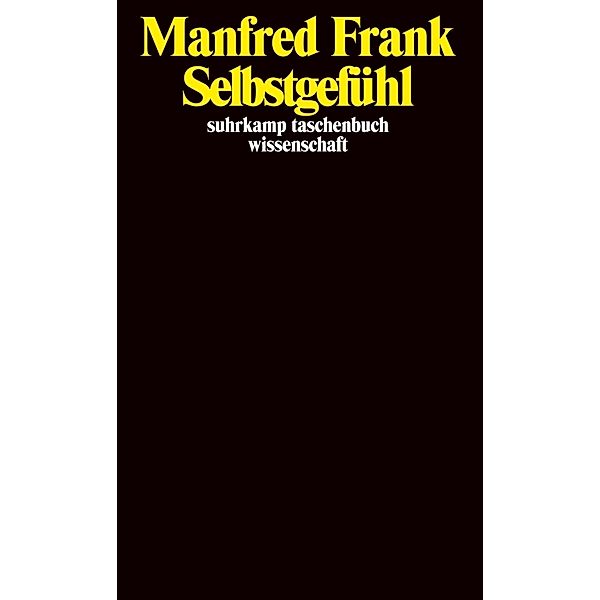 Selbstgefühl, Manfred Frank