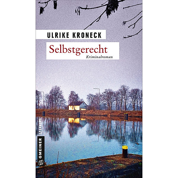 Selbstgerecht, Ulrike Kroneck